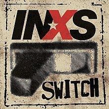 Switch (INXS album) httpsuploadwikimediaorgwikipediaenthumb5