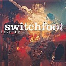 Switchfoot: Live – EP httpsuploadwikimediaorgwikipediaenthumbb