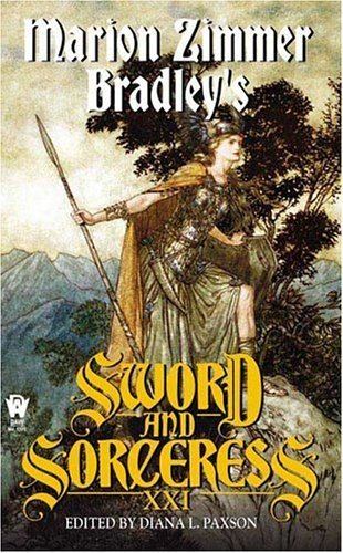 Sword and Sorceress series Marion Zimmer Bradley39s Sword And Sorceress XXI Sword amp the