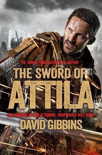 Sword of Attila David Gibbins Total War Rome The Sword of Attila