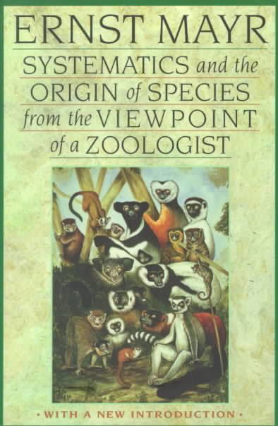 Systematics and the Origin of Species t3gstaticcomimagesqtbnANd9GcRAn65Vw7K701KmXW