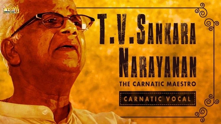 T. V. Sankaranarayanan Best Of T V Sankaranarayanan Carnatic Classical Tamil Songs