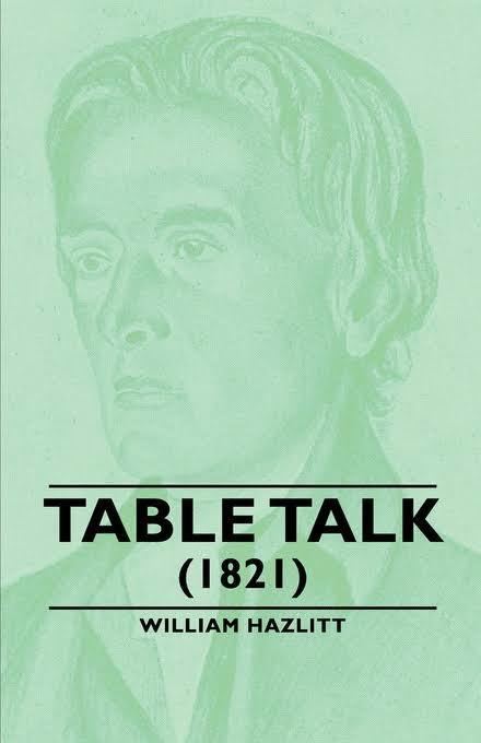 Table-Talk (Hazlitt) t1gstaticcomimagesqtbnANd9GcRUMwSknguvMtZBiJ