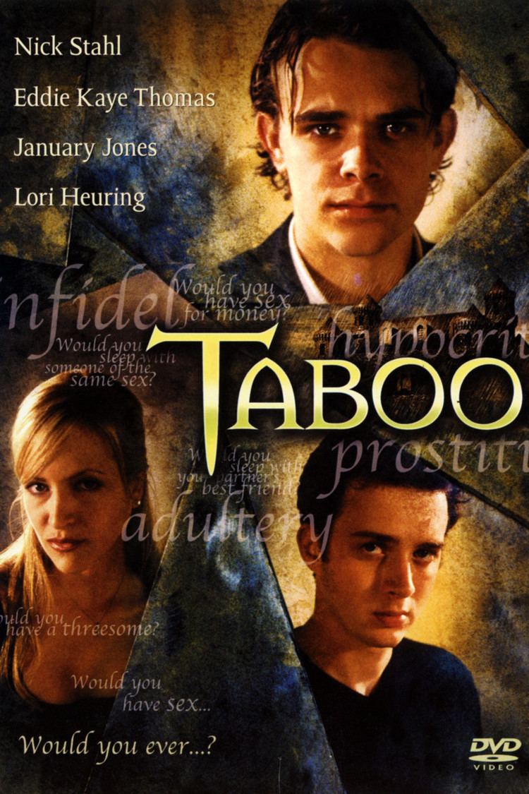 Movie poster of Taboo, a 2002 American mystery-thriller film featuring Nick Stahl (top), Lori Heuring (bottom left), and Eddie Kaye Thomas (bottom right) with serious faces.