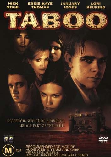 Movie poster of Taboo, a 2002 American mystery-thriller film featuring Derek Hamilton, Lori Heuring, Amber Benson, Nick Stahl (top, from left to right), Eddie Kaye Thomas, and January Jones (bottom, from left to right) with serious faces.