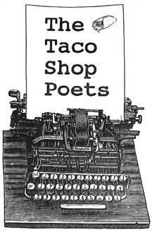Taco Shop Poets multipleinsertionscommihtmlcontribwritinggi