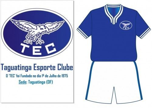 Taguatinga Esporte Clube Taguatinga Esporte Clube Taguatinga DF Histria do Futebol