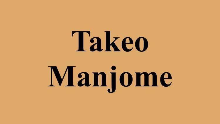 Takeo Manjome Takeo Manjome YouTube