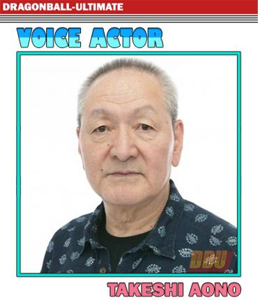 Takeshi Aono Takeshi Aono Dragon Ball Ultimate