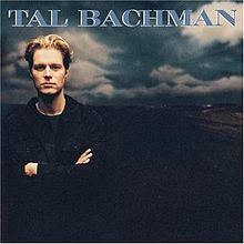 Tal Bachman (album) httpsuploadwikimediaorgwikipediaenthumb6