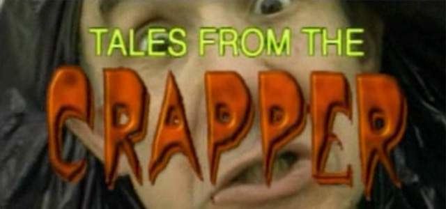 Tales from the Crapper Worst of Netflix Tales From The Crapper