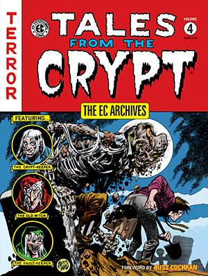 Tales from the Crypt (comics) Dark Horse To Publish EC Library TALES FROM THE CRYPT Coming This