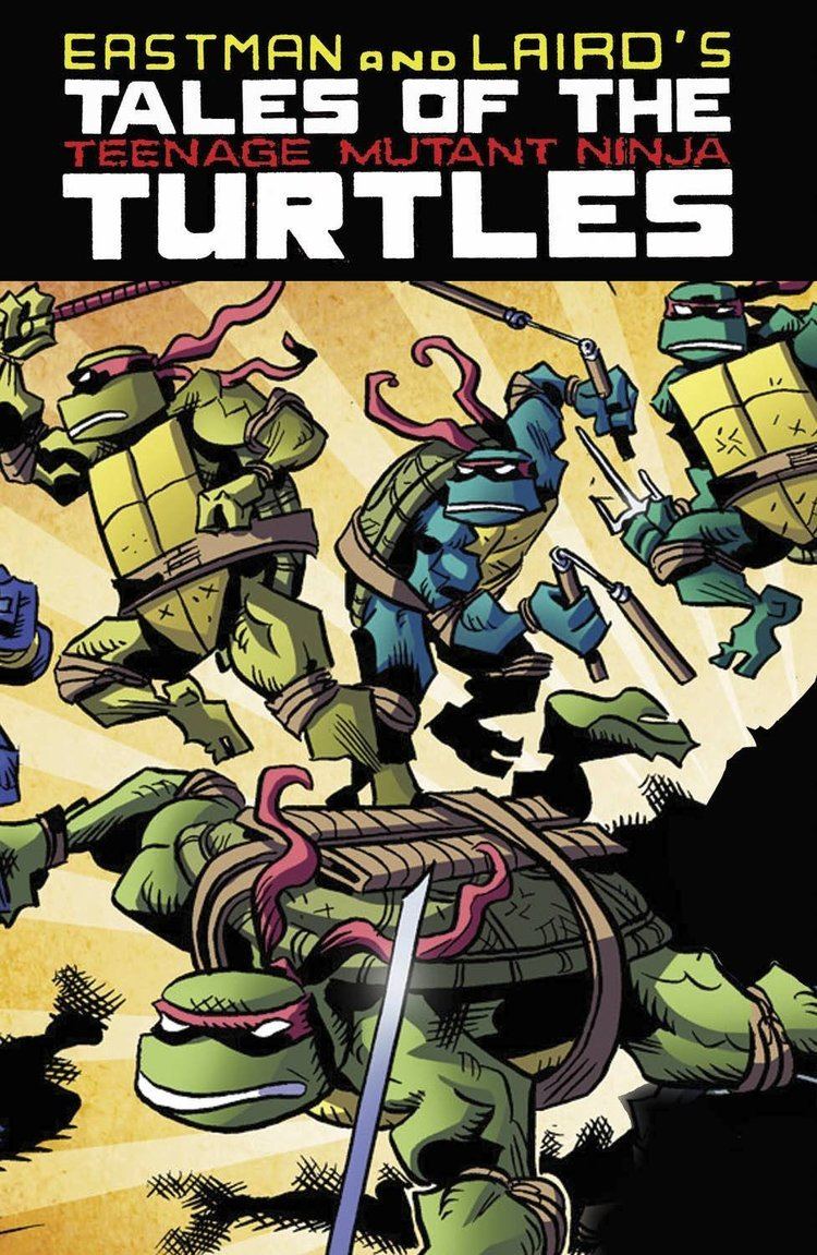 Tales of the Teenage Mutant Ninja Turtles Tales of the Teenage Mutant Ninja Turtles Volume 1 Tales of Teenage