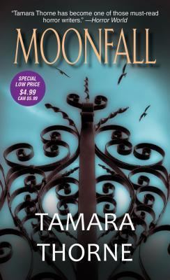 Tamara Thorne Moonfall by Tamara Thorne