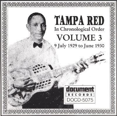 Tampa Red Complete Recorded Works Vol 3 19291930 Tampa Red