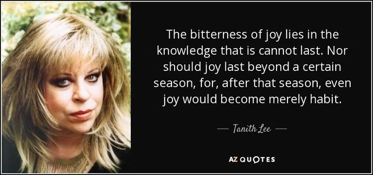 Tanith Lee TOP 25 QUOTES BY TANITH LEE of 87 AZ Quotes