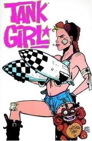 Tank Girl Tank Girl Tank Girl 1 by Alan C Martin Reviews Discussion