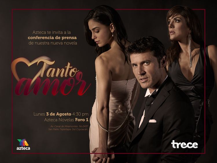 Tanto amor (telenovela) TV Azteca releases Tanto Amor TVMAS Magazine