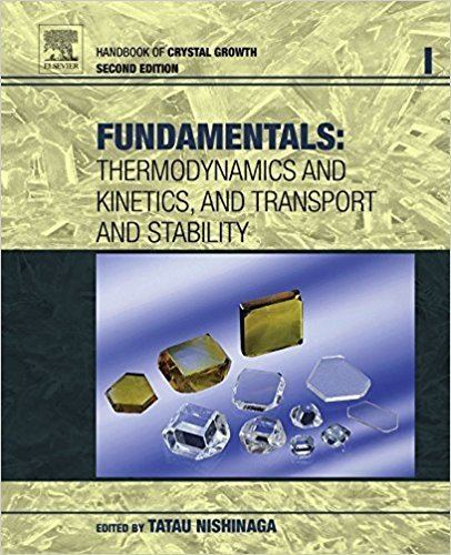 Tatau Nishinaga Handbook of Crystal Growth Fundamentals 1 2 Tatau Nishinaga