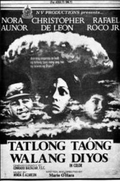 Tatlong Taong Walang Diyos Tatlong Taong Walang Diyos Movie Page