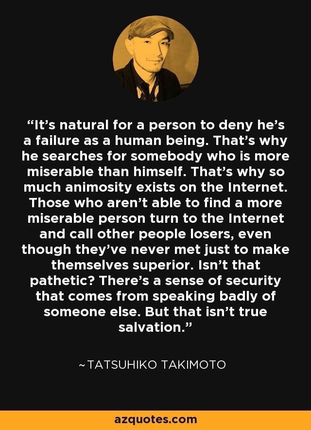 Tatsuhiko Takimoto Tatsuhiko Takimoto quote Its natural for a person to deny hes a