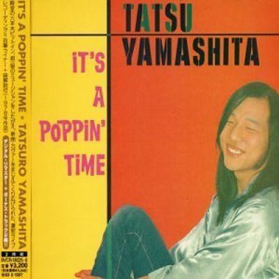 Tatsuro Yamashita It39s a Poppin39 Time Tatsuro Yamashita Songs Reviews
