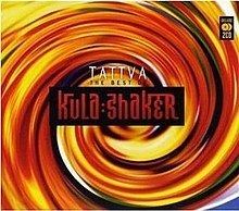 Tattva: The Very Best of Kula Shaker httpsuploadwikimediaorgwikipediaenthumb3