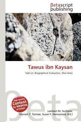 Tawus ibn Kaysan Booktopia Tawus Ibn Kaysan by Lambert M Surhone 9786137571392