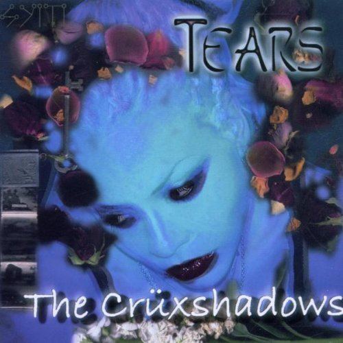 Tears (The Crüxshadows album) httpsimagesnasslimagesamazoncomimagesI5