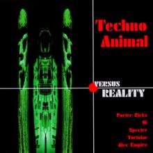 Techno Animal Versus Reality httpsuploadwikimediaorgwikipediaenthumb9
