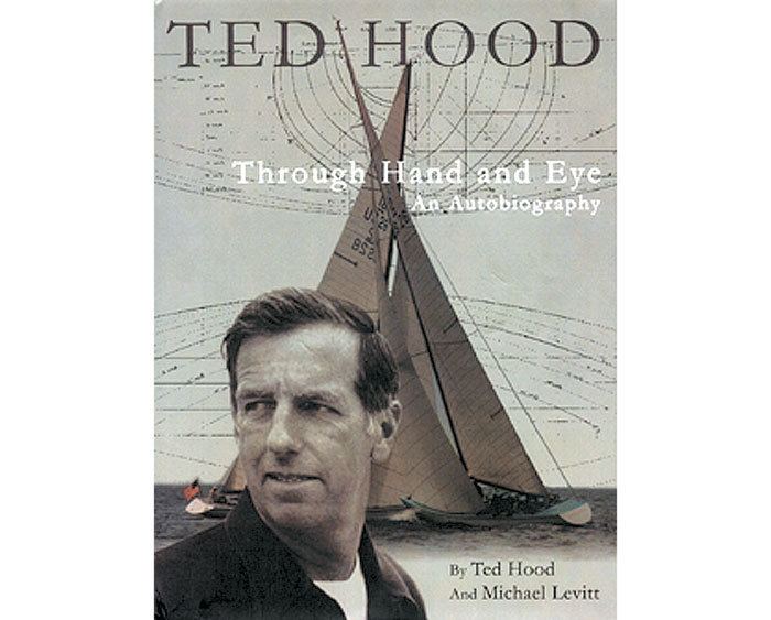 Ted Hood Ted Hood Yachtsman Sailmaker and Yacht Designer Dies at 86 The Log