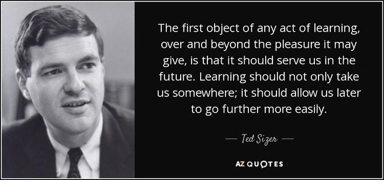 Ted Sizer TOP 11 QUOTES BY TED SIZER AZ Quotes