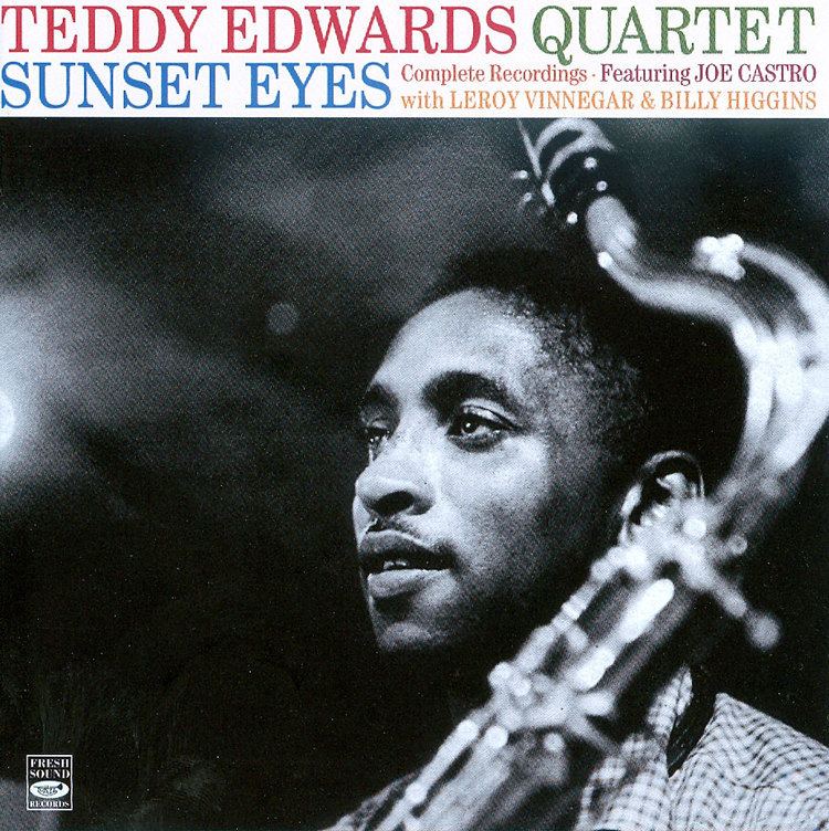 Teddy Edwards Teddy Edwards Quartet Sunset Eyes Complete Recordings