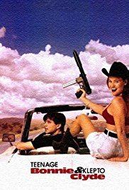 Teenage Bonnie and Klepto Clyde Teenage Bonnie and Klepto Clyde 1993 IMDb