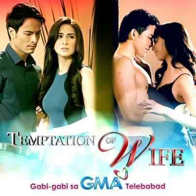 Temptation of Wife (2012 TV series) Temptation of Wife Philippine Remake Philippine TV Series