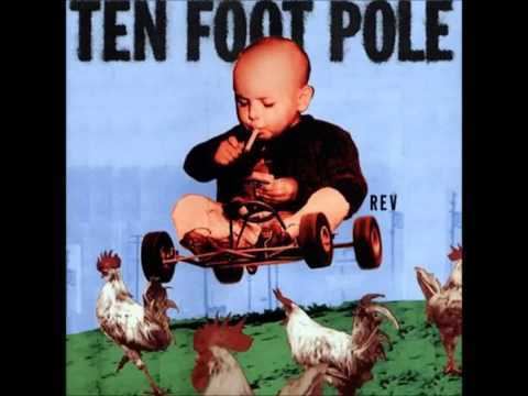 Ten Foot Pole Ten Foot Pole Rev 1994 YouTube