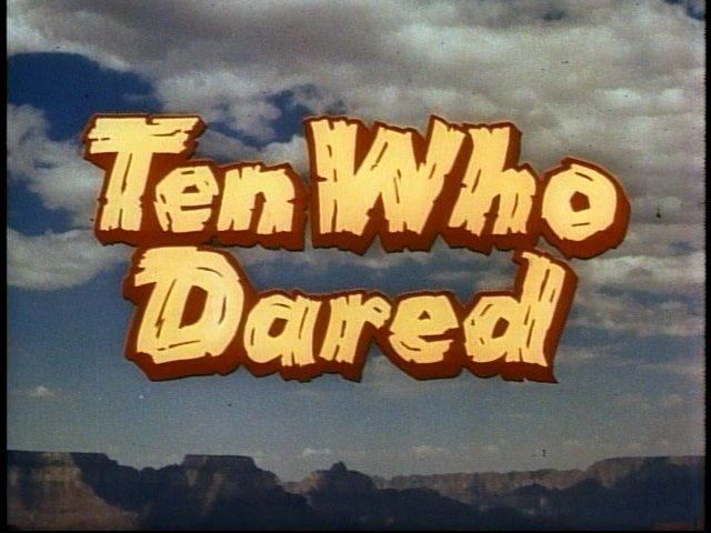 Ten Who Dared Ten Who Dared1960