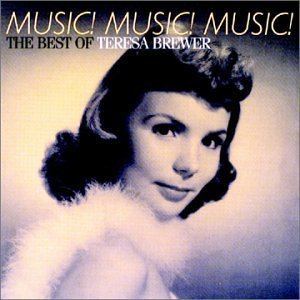 Teresa Brewer Teresa Brewer Fun Music Information Facts Trivia Lyrics