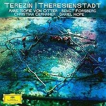Terezín - Theresienstadt (Anne Sofie von Otter album) httpsuploadwikimediaorgwikipediaenthumb6