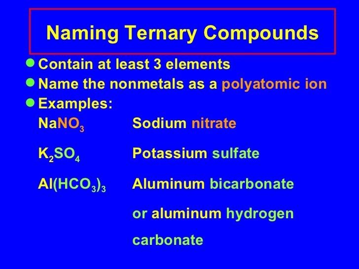 Ternary compound httpsimageslidesharecdncomnamingbinaryandter