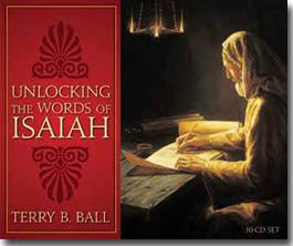 Terry B. Ball Unlocking the Words of Isaiah by Terry B Ball Reviews Discussion