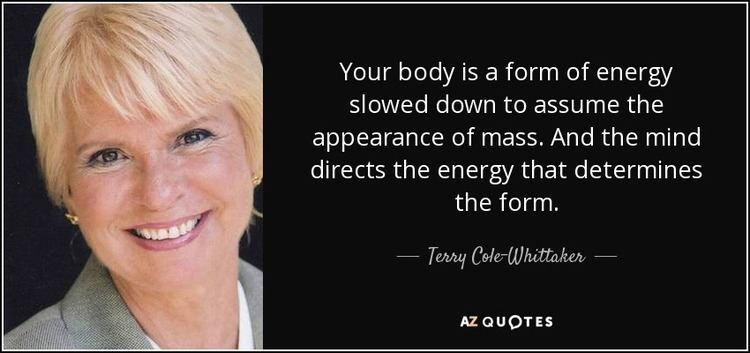 Terry Cole-Whittaker QUOTES BY TERRY COLEWHITTAKER AZ Quotes