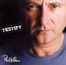 Testify (Phil Collins album) httpsuploadwikimediaorgwikipediaenthumbb
