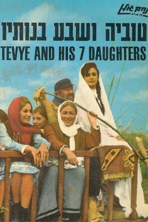Tevye and His Seven Daughters httpsimagetmdborgtpw300andh450bestv2p5