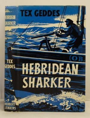 Tex Geddes Hebridean Sharker by Tex Geddes AbeBooks