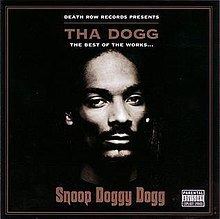 Tha Dogg: Best of the Works httpsuploadwikimediaorgwikipediaenthumbd