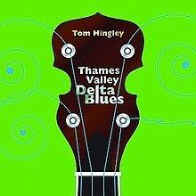 Thames Valley Delta Blues httpsuploadwikimediaorgwikipediaenthumb9