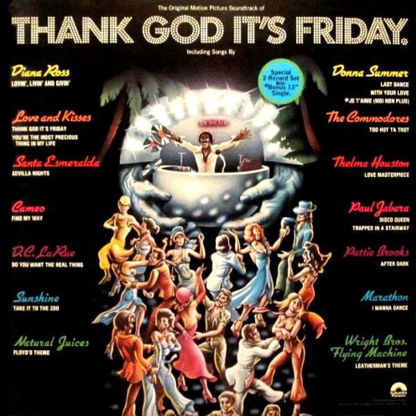 Thank God It's Friday (film) Various Thank God Its Friday The Original Motion Picture