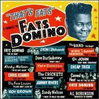That's Fats: A Tribute to Fats Domino httpsuploadwikimediaorgwikipediaenbbdTha