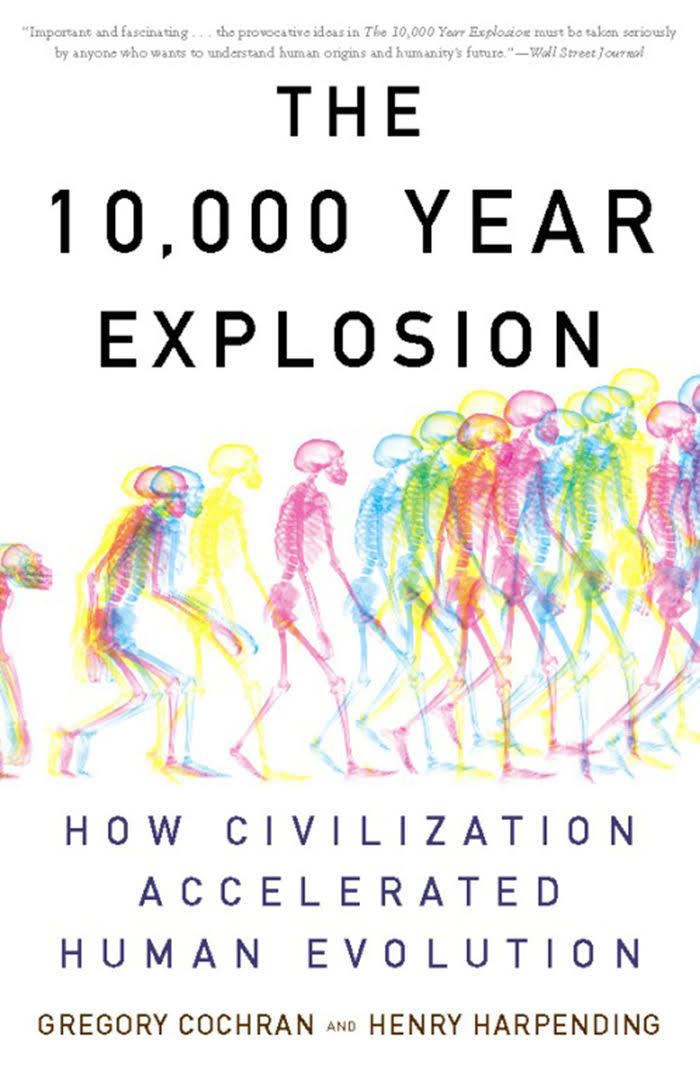 The 10,000 Year Explosion t2gstaticcomimagesqtbnANd9GcSu49cS9uh7vm5Hv